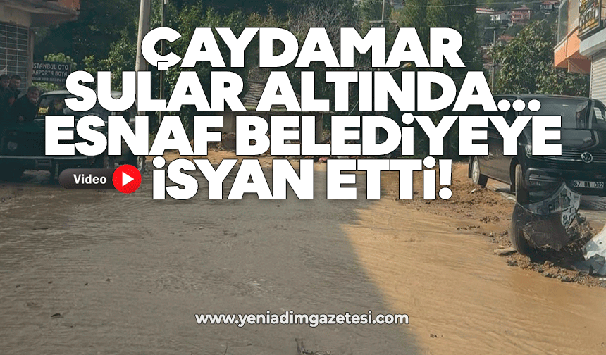Çaydamar Mahallesi sular altında: Esnaf Zonguldak Belediyesi'ne isyan etti!