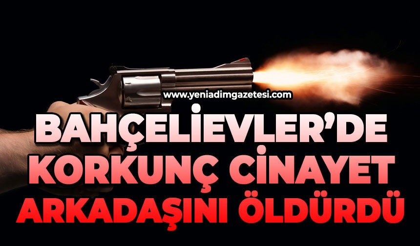Bahçelievler Mahallesi'nde çocukluk arkadaşını öldürdü