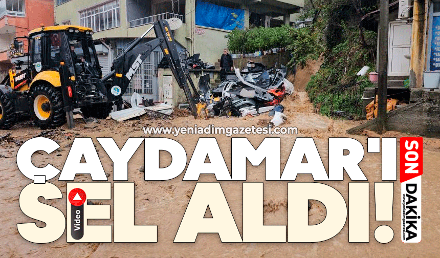 Çaydamar'ı sel aldı!