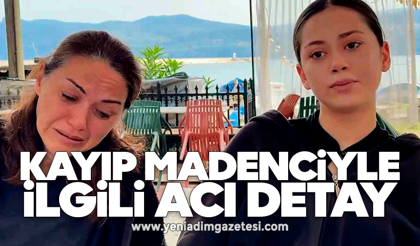 Kayıp madenciyle ilgili acı detay