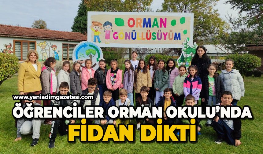 Öğrenciler Orman Okulu'nda fidan dikti