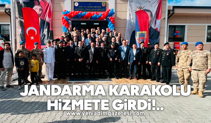 Jandarma Karakolu hizmete girdi