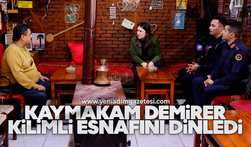 Kaymakam Demirer, Kilimli esnafını dinledi