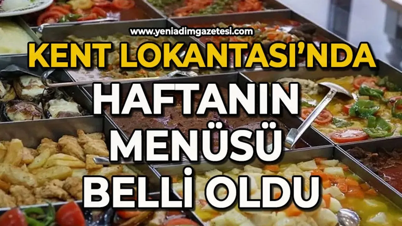 Haftalık yemek menüsü belli oldu