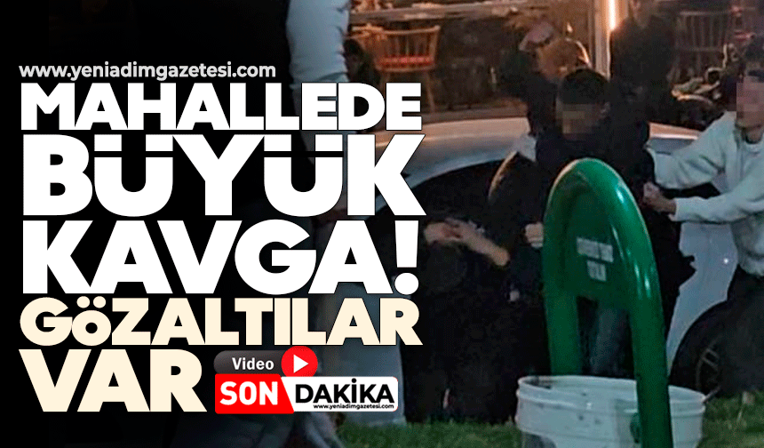 Mahallede büyük kavga! Gözaltılar var