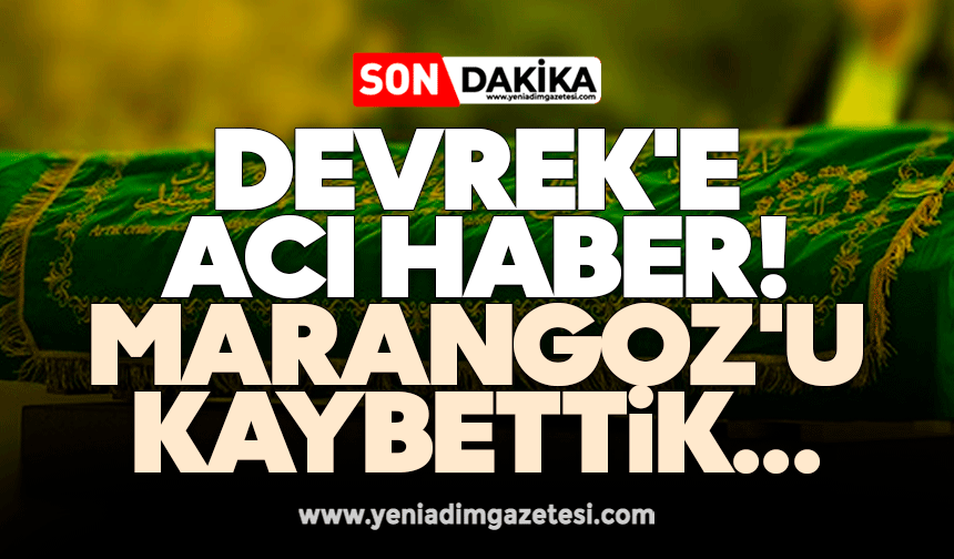 Devrek'e acı haber: Marangoz'u kaybettik