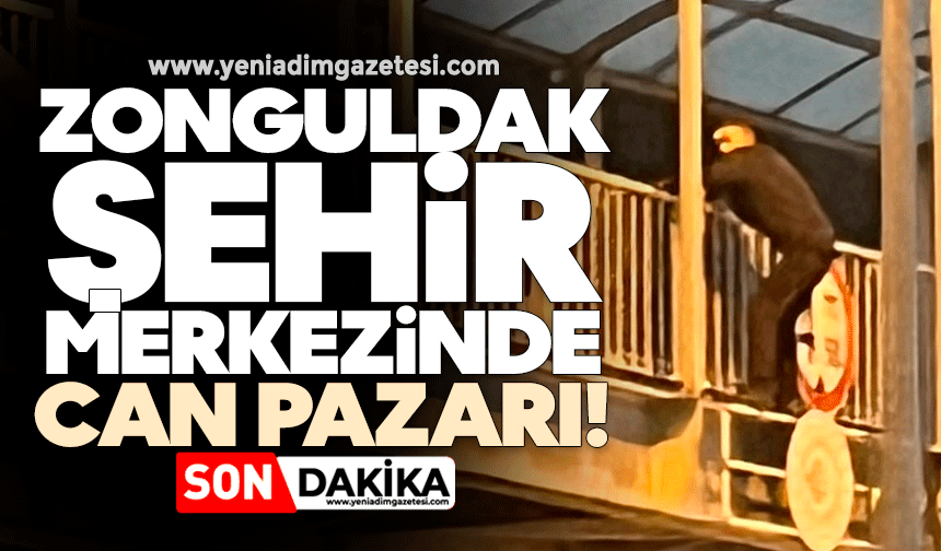 Zonguldak kent merkezinde can pazarı!