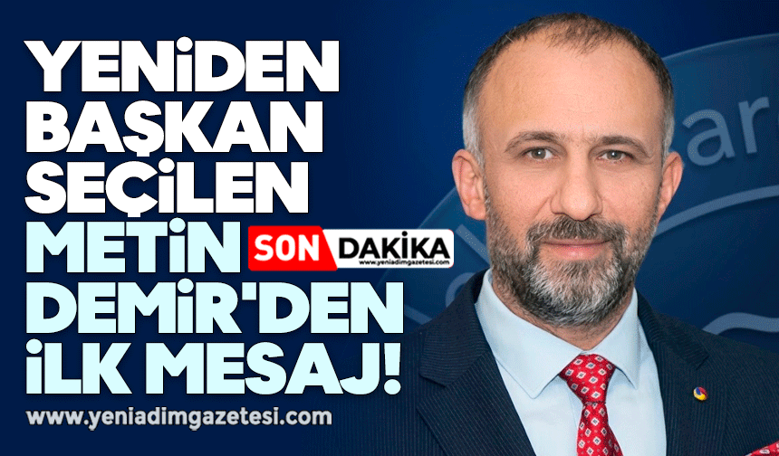 Yeniden başkan seçilen Metin Demir'den ilk mesaj!