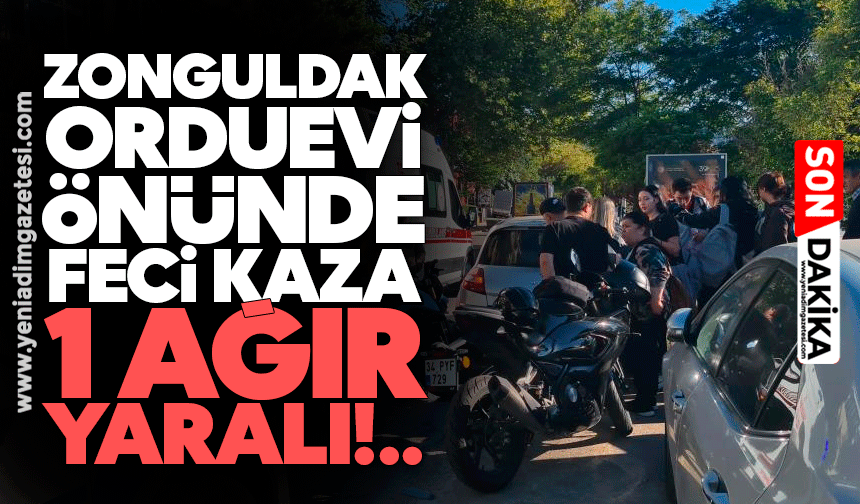 Zonguldak Orduevi önünde feci kaza: 1 ağır yaralı