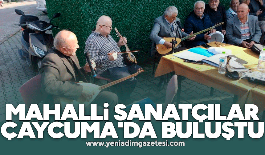 Mahalli sanatçılar Çaycuma'da buluştu