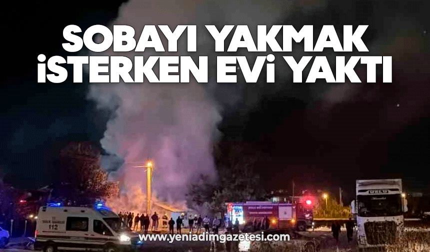 Sobayı yakmak isterken evi yaktı