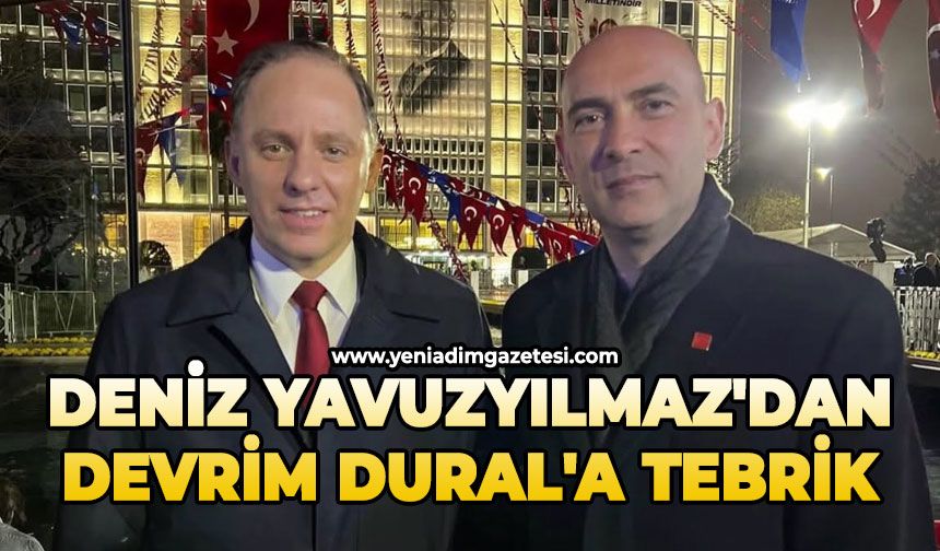 Deniz Yavuzyılmaz'dan Devrim Dural'a tebrik