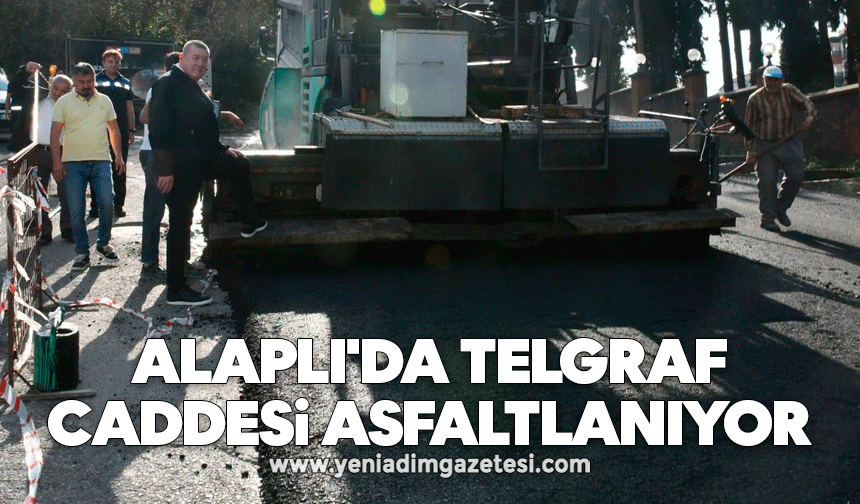 Alaplı'da Telgraf Caddesi asfaltlanıyor