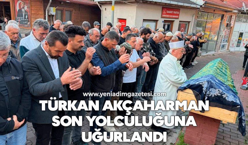 Türkan Akçaharman son yolculuğuna uğurlandı