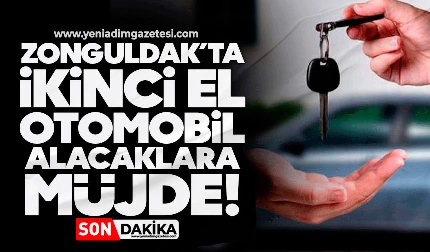 Zonguldak'ta ikinci el otomobil alacaklara müjde